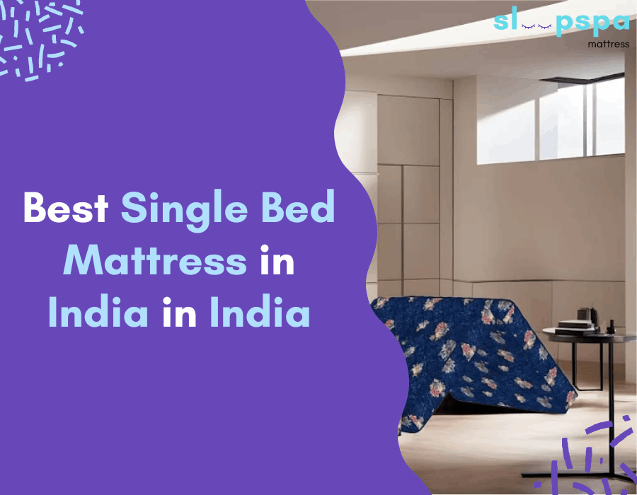 Best Single Bed Mattress in India