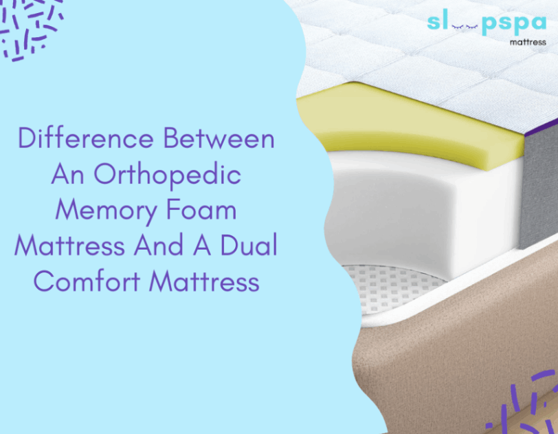 Difference Between an Orthopedic Memory Foam Mattress and a Dual Comfort Mattress