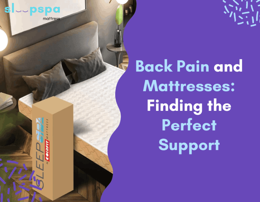 Back Pain and Mattresses Finding the Perfect Support