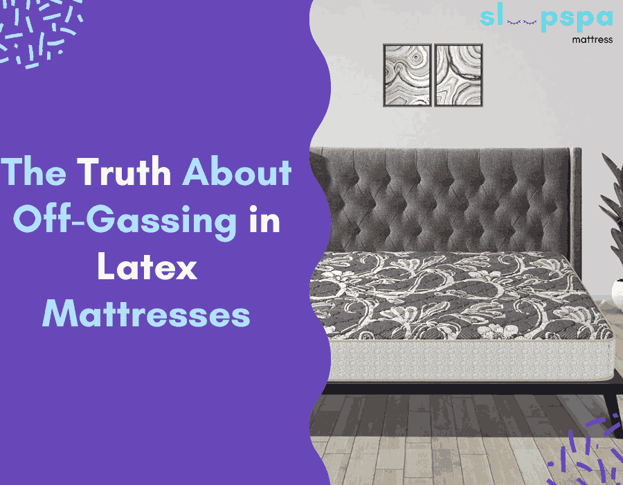 The Truth About Off-Gassing in Latex Mattresses